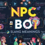 npc / bot slang meaning