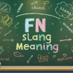 fn slang meaning